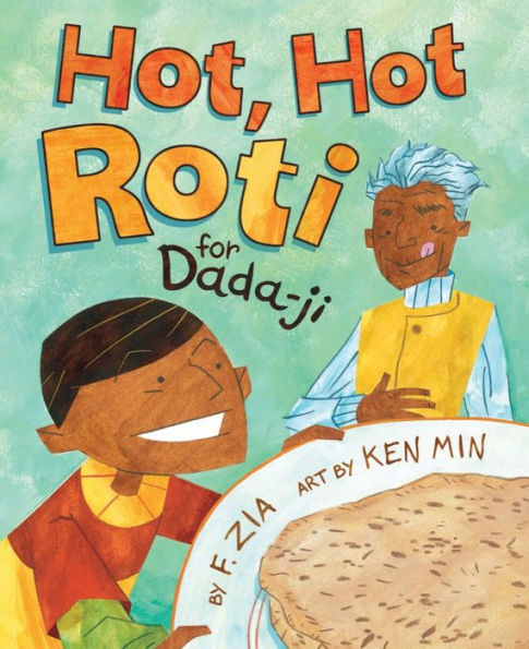 Hot, Hot Roti for Dada-ji