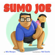 Title: Sumo Joe, Author: Mia Wenjen