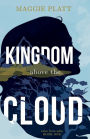 Kingdom Above the Cloud