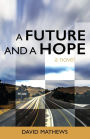 A Future and a Hope