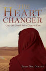 The Heart Changer
