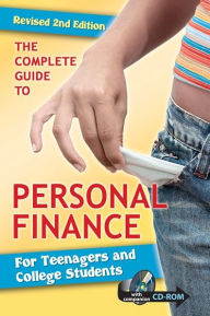 Title: The Complete Guide to Personal Finance for Teenagers and College Students, Author: Tamsen Butler