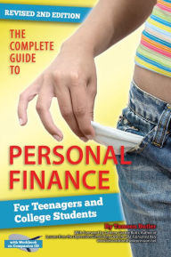 Title: The Complete Guide to Personal Finance for Teenagers and College Students, Author: Tamsen Butler