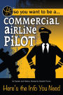 Commercial Airline Pilot: Here's the Info You Need