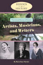 The Untold Stories of Female Artists, Musicians, and Writers (Hidden in History Series)