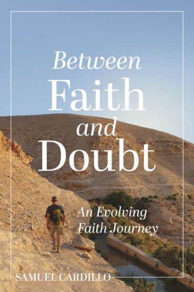 Between Faith and Doubt: An Evolving Journey
