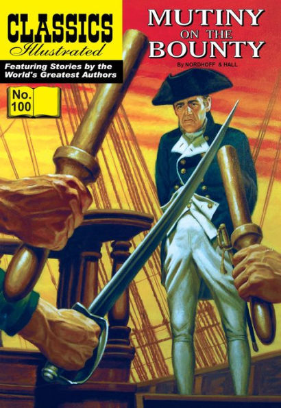 Mutiny on the Bounty: Classics Illustrated #100