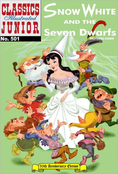 Snow White and the Seven Dwarfs - Classics Illustrated Junior #501