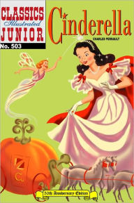 Title: Cinderella - Classics Illustrated Junior #503, Author: Grimm Brothers