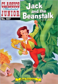 Title: Jack and the Beanstalk - Classics Illustrated Junior #507, Author: William Godwin