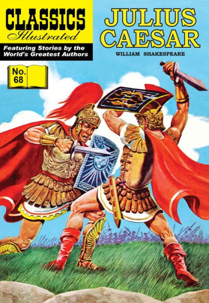 Julius Caesar: Classics Illustrated #68