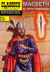 Title: Macbeth: Classics Illustrated #128, Author: William Shakespeare