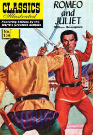 Title: Romeo and Juliet: Classics Illustrated #134, Author: William Shakespeare