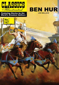 Title: Ben Hur: Classics Illustrated #147, Author: Lew Wallace