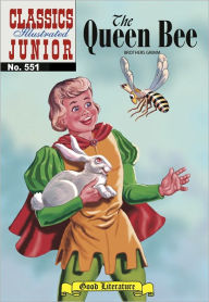 Title: Queen Bee - Classics Illustrated Junior #551, Author: Grimm Brothers