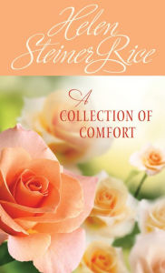 Title: A Collection of Comfort, Author: Helen Steiner Rice
