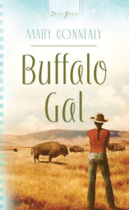 Title: Buffalo Gal, Author: Mary Connealy