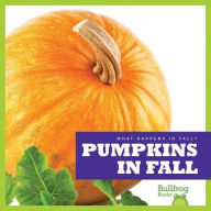 Title: Pumpkins in Fall, Author: Mari Schuh