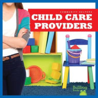 Title: Child Care Providers, Author: Erika S Manley