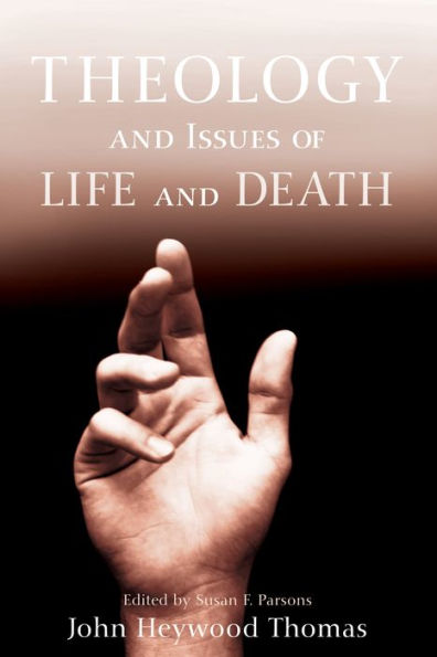 Theology and Issues of Life Death