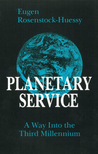 Planetary Service: A Way Into The Third Millennium