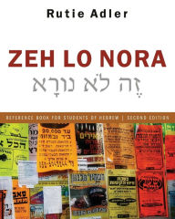 Title: Zeh Lo Nora: Reference Book for Students of Hebrew, Author: Rutie Adler