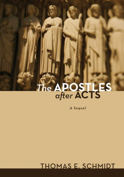 The Apostles After Acts: A Sequel