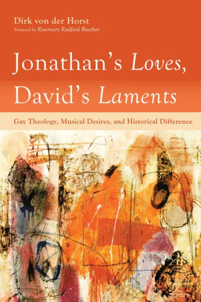 Jonathan's Loves, David's Laments