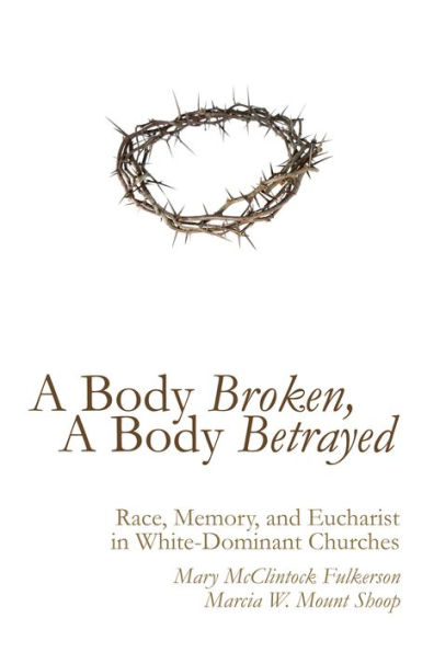 A Body Broken, Betrayed