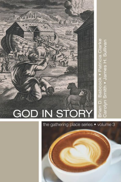 God in Story: An 8-Week Guide for Discussion and Service Groups