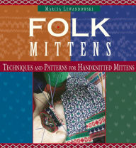 Title: Folk Mittens (PagePerfect NOOK Book), Author: Marcia Lewandowski