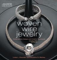 Title: Woven Wire Jewelry, Author: Linda Chandler