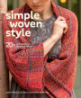 Simple Woven Garments: 20+ Projects to Weave & Wear