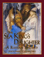 The Sea King's Daughter: A Russian Legend