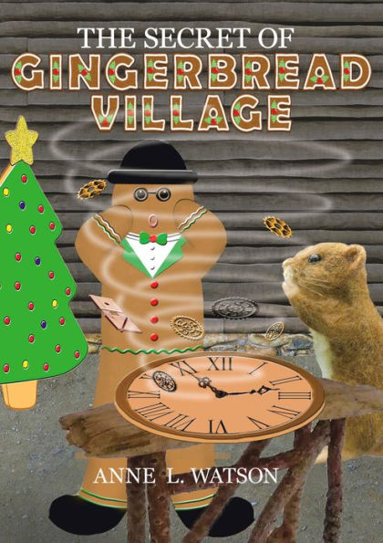 The Secret of Gingerbread Village: A Christmas Cookie Chronicle