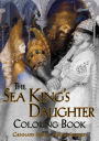 The Sea King's Daughter Coloring Book: A Grayscale Adult Coloring Book and Children's Storybook Featuring a Lovely Russian Legend