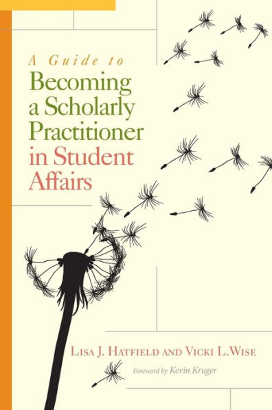 a Guide to Becoming Scholarly Practitioner Student Affairs