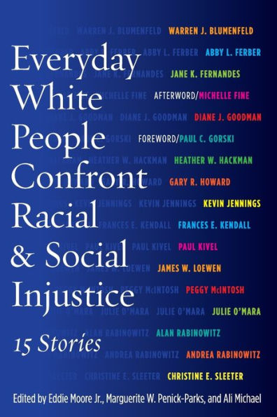 Everyday White People Confront Racial and Social Injustice: 15 Stories