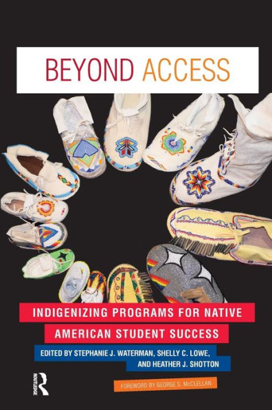 Beyond Access: Indigenizing Programs for Native American Student Success