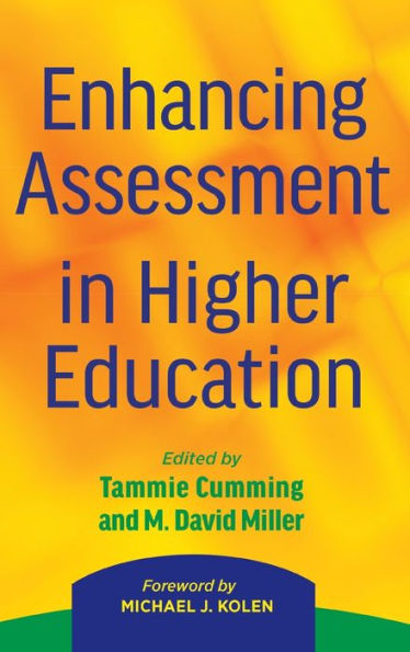 Enhancing Assessment Higher Education: Putting Psychometrics to Work