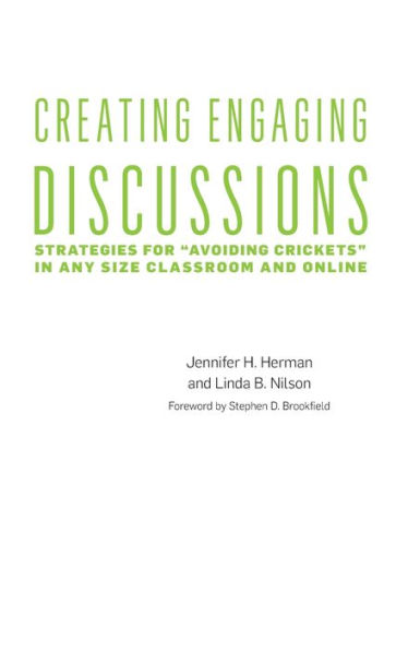 Creating Engaging Discussions: Strategies for "Avoiding Crickets" Any Classroom and Online