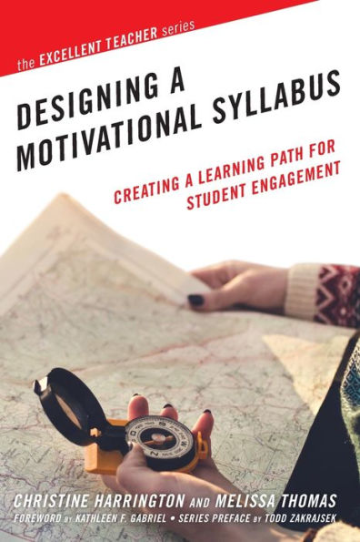 Designing a Motivational Syllabus: Creating Learning Path for Student Engagement
