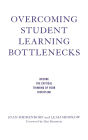 Overcoming Student Learning Bottlenecks: Decode the Critical Thinking of Your Discipline