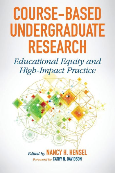 Course-Based Undergraduate Research: Educational Equity and High-Impact Practice