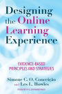 Designing the Online Learning Experience: Evidence-Based Principles and Strategies