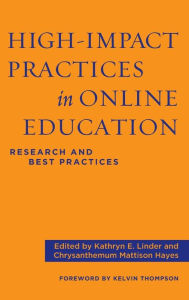 Title: High-Impact Practices in Online Education: Research and Best Practices, Author: Kathryn E. Linder