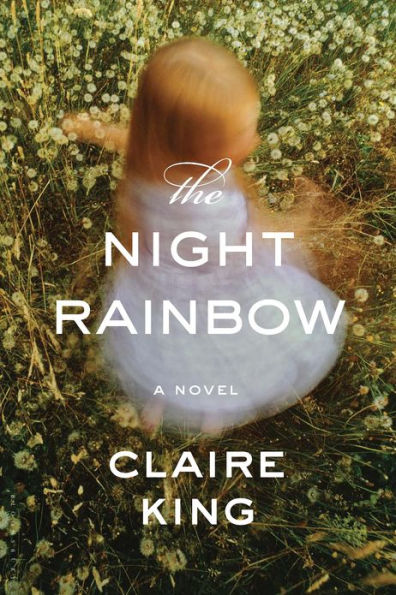 The Night Rainbow: A Novel