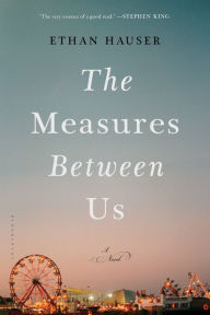 Title: The Measures Between Us, Author: Ethan Hauser