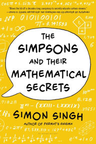 Title: The Simpsons and Their Mathematical Secrets, Author: Simon Singh