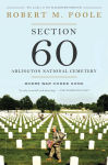 Alternative view 1 of Section 60: Arlington National Cemetery: Where War Comes Home